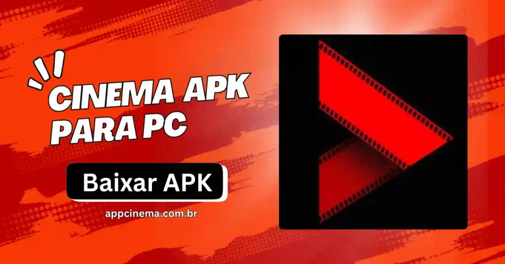 Cinema APK para PC