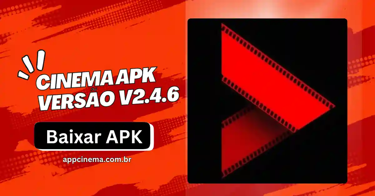 Cinema APK Versão v2.4.6